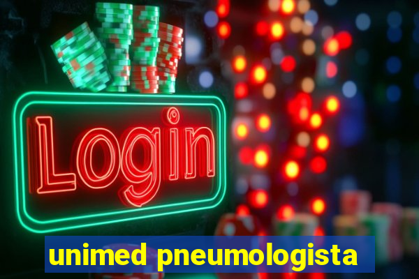 unimed pneumologista